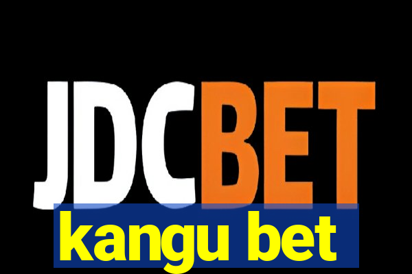 kangu bet